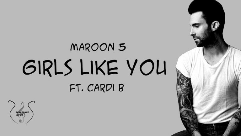 متن و ترجمه آهنگ Girls Like You از Maroon 5