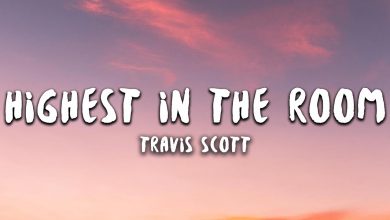 متن و ترجمه آهنگ Highest In The Room از Travis Scott