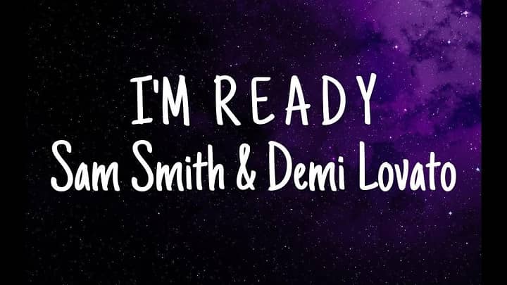 تکست و معنی موزیک I’m Ready از Sam Smith