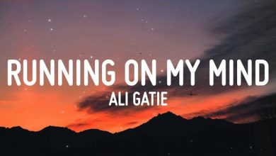 متن و ترجمه آهنگ Running on My Mind از Ali Gatie