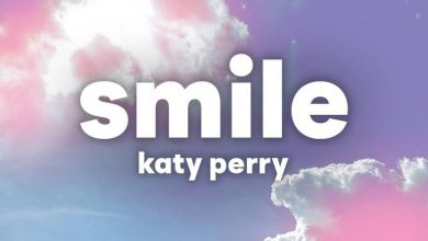 متن و ترجمه آهنگ Smile از Katy Perry