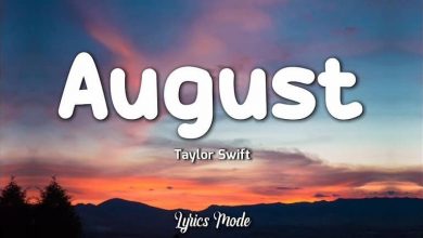 متن و ترجمه آهنگ August از Taylor Swift