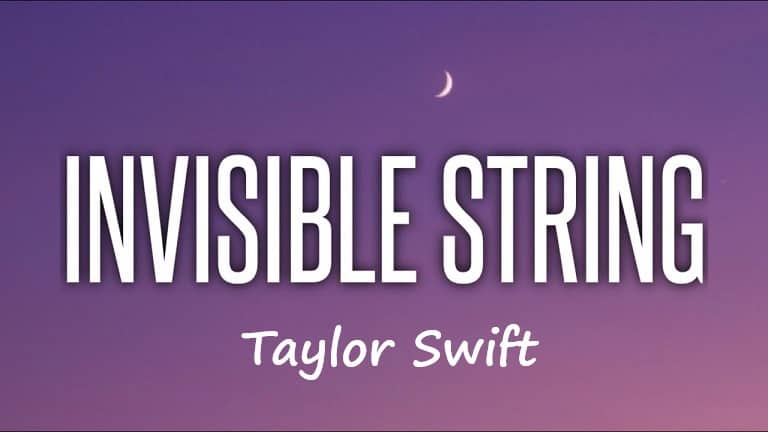 متن و ترجمه آهنگ Invisible String از Taylor Swift - ماگرتا