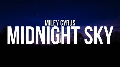 متن و ترجمه آهنگ Midnight Sky از Miley Cyrus