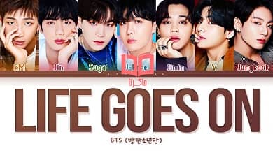 متن و ترجمه آهنگ Life Goes On از BTS