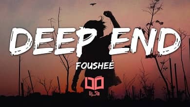 متن و ترجمه آهنگ Deep End از Foushee
