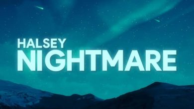متن و ترجمه آهنگ Nightmare از Halsey