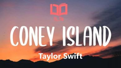 متن و ترجمه آهنگ ​Coney Island از Taylor Swift