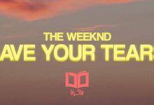 متن و ترجمه آهنگ Save Your Tears از The Weeknd