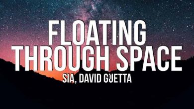 متن و ترجمه آهنگ Floating Through Space از Sia و David Guetta