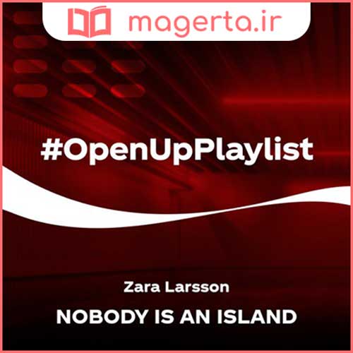 متن و ترجمه آهنگ Nobody Is An Island از زارا لارسون - Zara Larsson