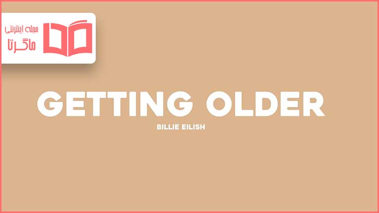 Billie Eilish Getting Older Lyrics 1 