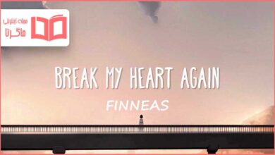 متن و ترجمه آهنگ Break My Heart Again از FINNEAS