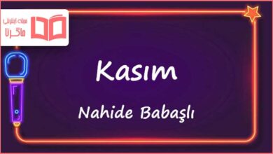 متن و ترجمه آهنگ Kasım از Nahide Babaşlı