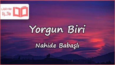 متن و ترجمه آهنگ Yorgun Biri از Nahide Babaşlı