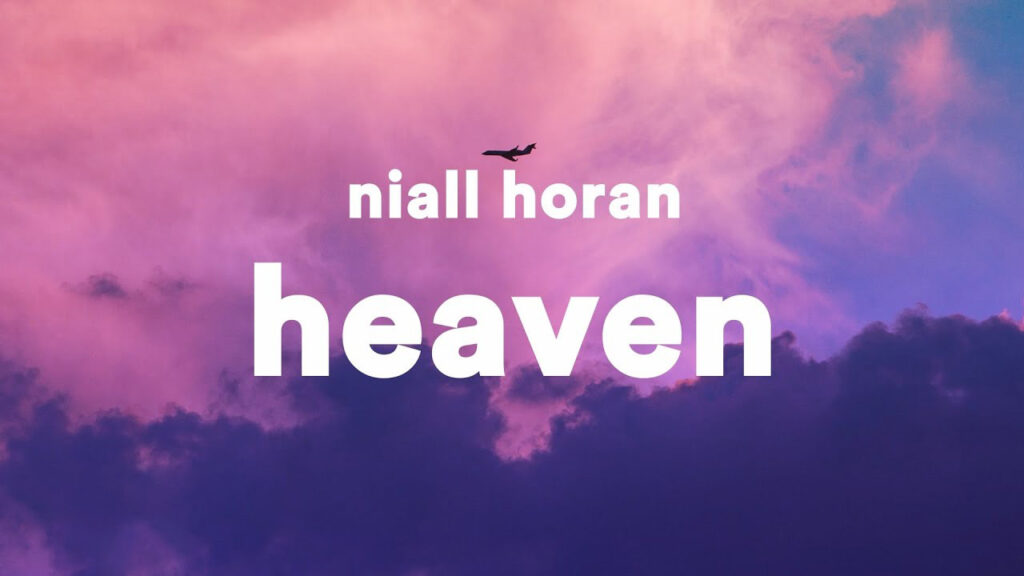 متن و ترجمه آهنگ Heaven از Niall Horan