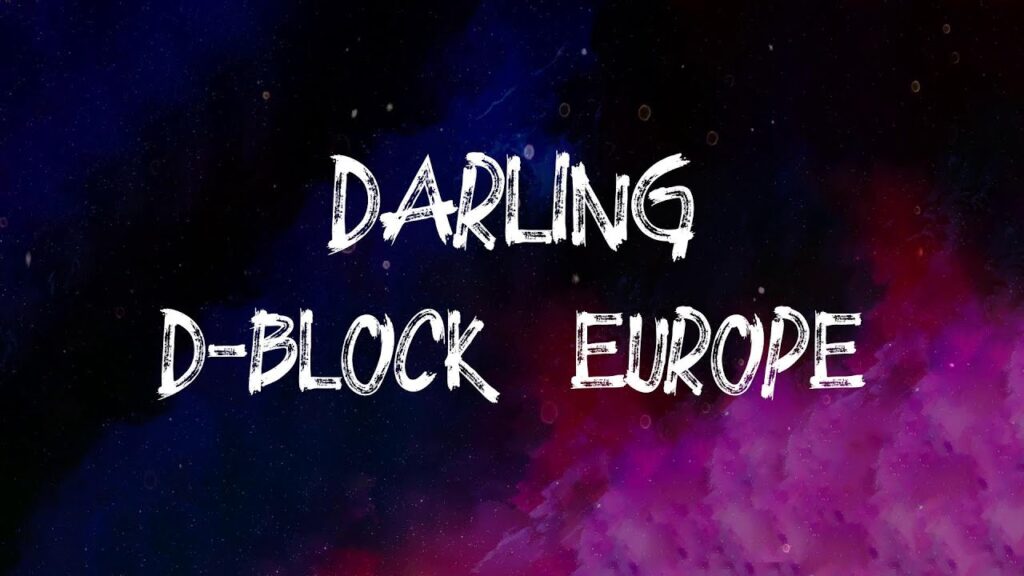 متن و ترجمه آهنگ Darling از D-Block Europe