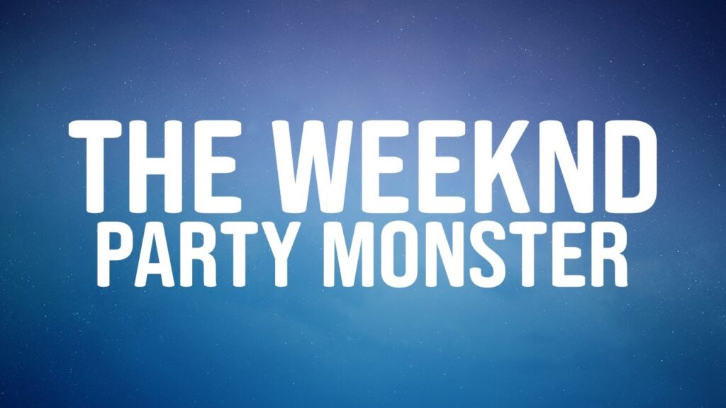 متن و ترجمه آهنگ Party Monster از The Weeknd