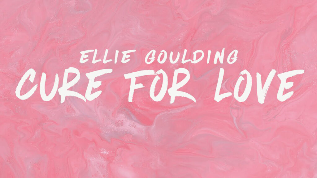 متن و ترجمه آهنگ Cure For Love از Ellie Goulding