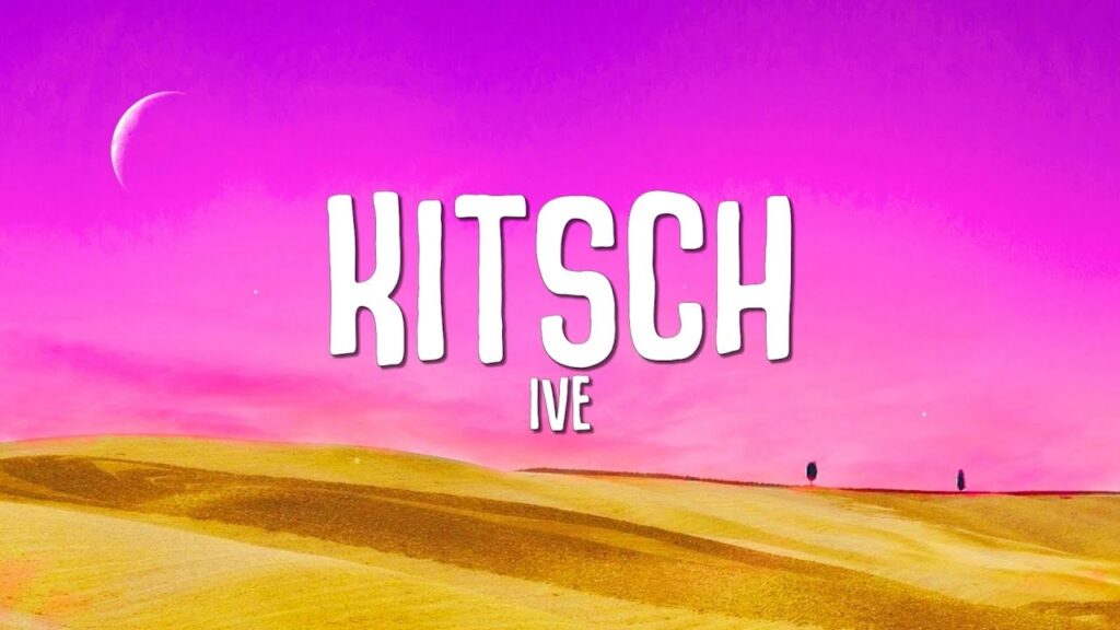 متن و ترجمه آهنگ Kitsch از IVE