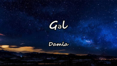 متن و ترجمه آهنگ Gəl از Damla