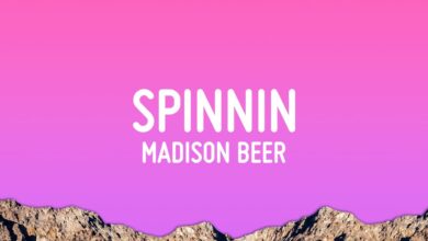 متن و ترجمه اهنگ Spinnin از Madison Beer
