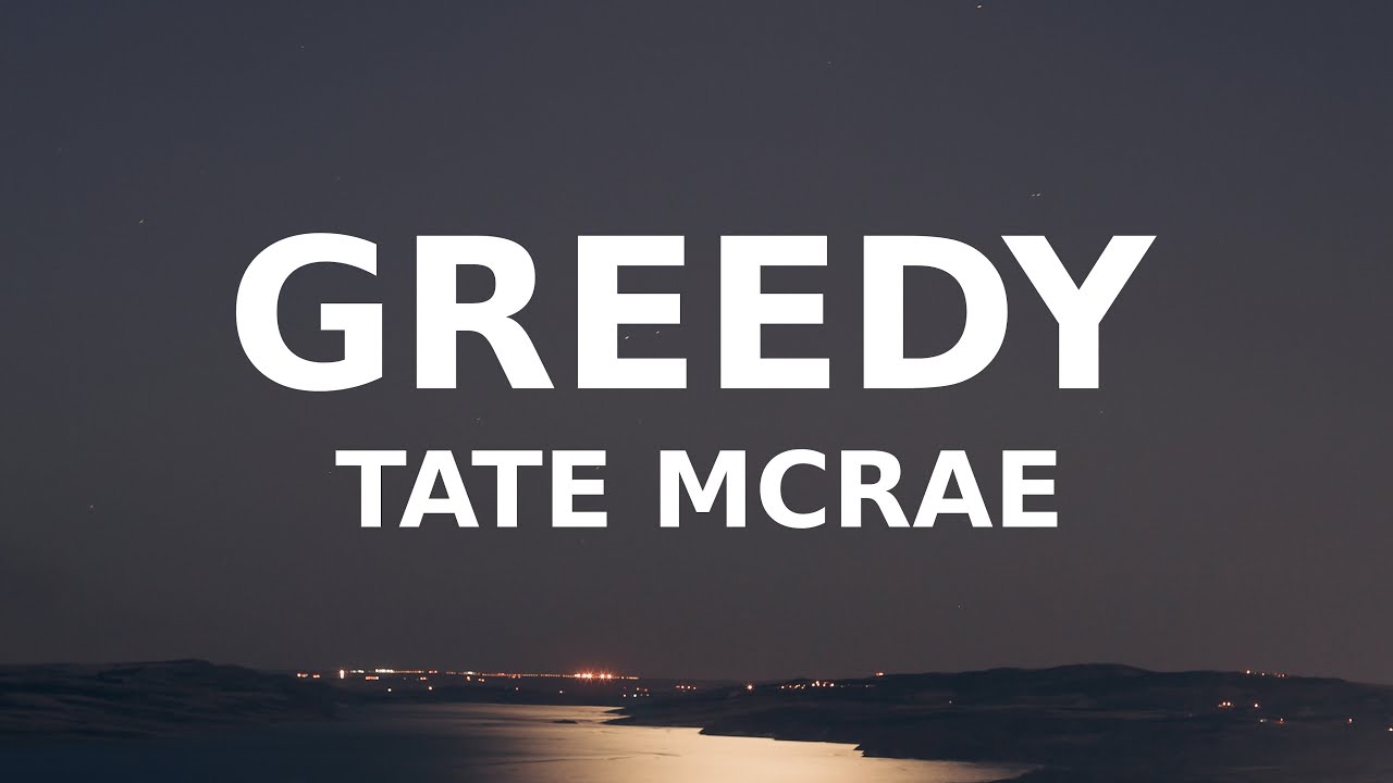 متن و ترجمه آهنگ Greedy از Tate McRae - ماگرتا