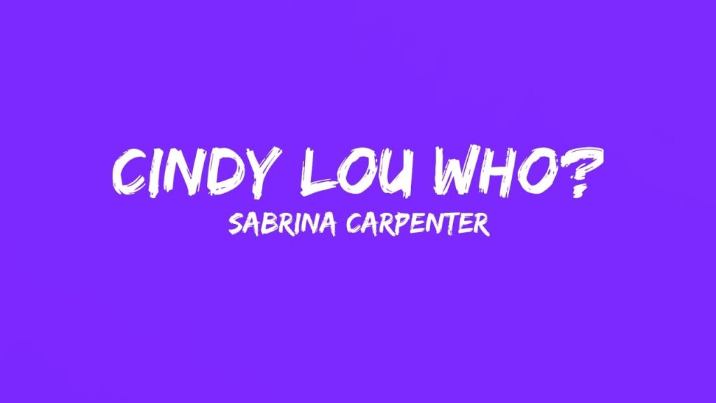 متن و ترجمه آهنگ ​cindy lou who از Sabrina Carpenter