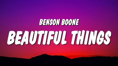 متن و ترجمه آهنگ Beautiful Things از Benson Boone