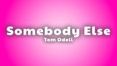 متن و ترجمه آهنگ Somebody Else از Tom Odell
