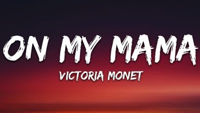 متن و ترجمه آهنگ On My Mama از Victoria Monét
