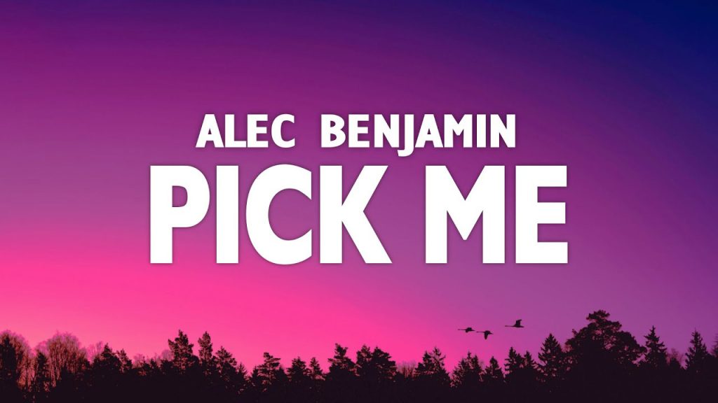 متن و ترجمه آهنگ Pick Me از Alec Benjamin