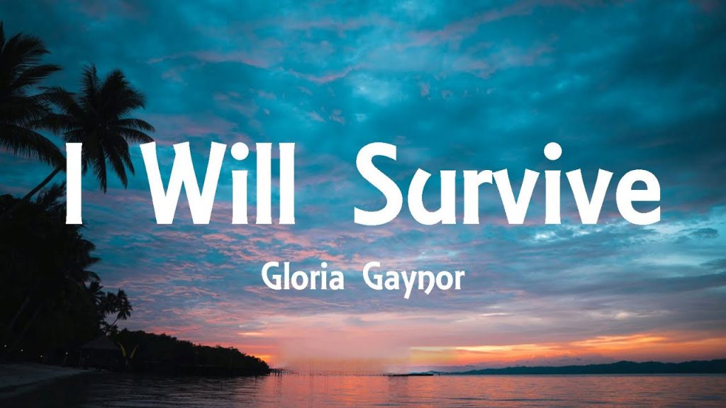 متن و ترجمه آهنگ I Will Survive از Gloria Gaynor