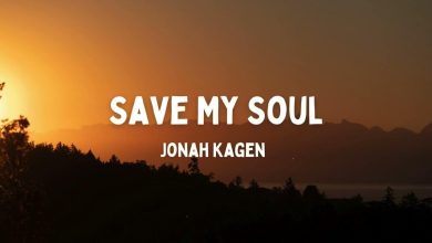 متن و ترجمه آهنگ Save My Soul از Jonah Kagen