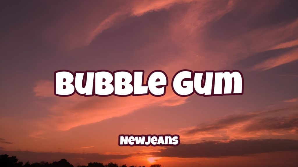 متن و ترجمه آهنگ Bubble Gum از NewJeans