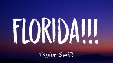 متن و ترجمه آهنگ Florida از Taylor Swift