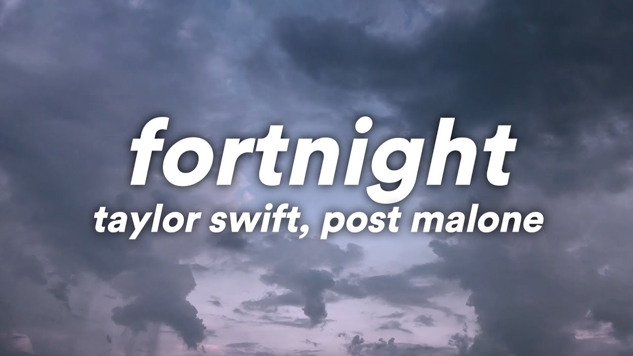 متن و ترجمه آهنگ Fortnight از Taylor Swift و Post Malone - ماگرتا