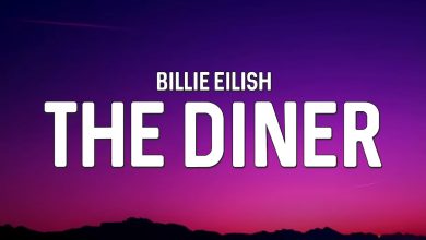 متن و ترجمه آهنگ THE DINER از Billie Eilish