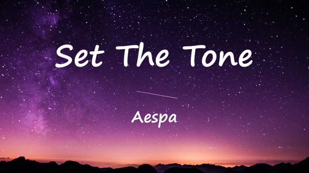 متن و ترجمه آهنگ Set The Tone از Aespa