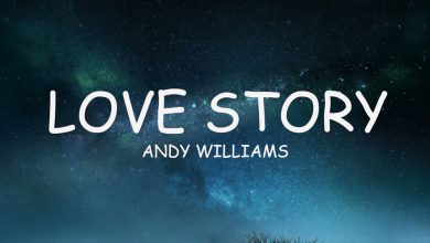 متن و ترجمه آهنگ (Where Do I Begin) Love Story از Andy Williams