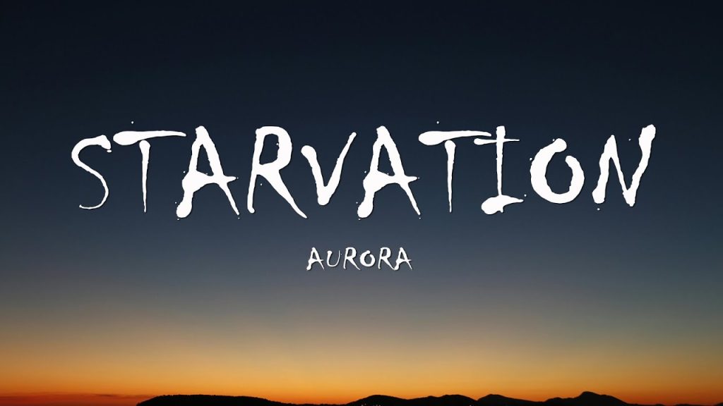 متن و ترجمه آهنگ Starvation از AURORA