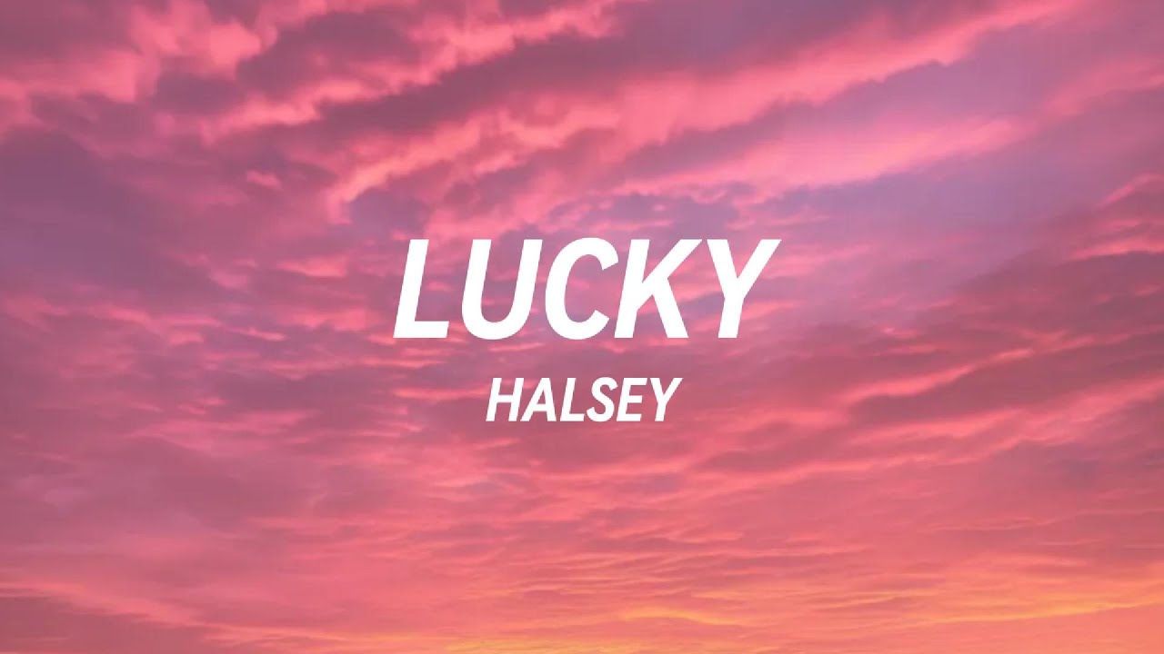 متن و ترجمه آهنگ Lucky از Halsey ماگرتا
