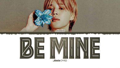 متن و ترجمه آهنگ Be Mine از Jimin