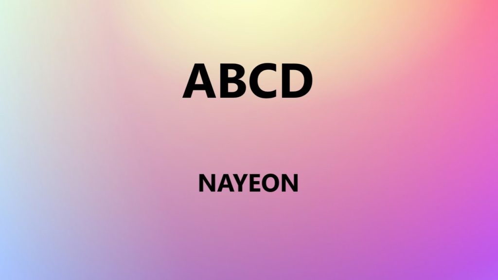 متن و ترجمه آهنگ ABCD از NAYEON عضو گروه TWICE