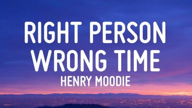 متن و ترجمه آهنگ right person wrong time از Henry Moodie