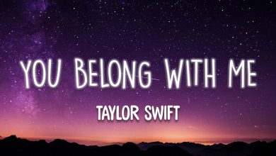 متن و ترجمه آهنگ You Belong With Me از Taylor Swift