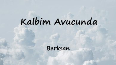 متن و ترجمه آهنگ Kalbim Avucunda از Berksan