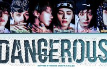 متن و ترجمه آهنگ Dangerous از BoyNextDoor