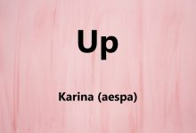 متن و ترجمه آهنگ Up از Karina عضو گروه aespa