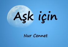 متن و ترجمه آهنگ Aşk için از Nur Cennet